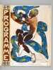 Programme Officiel des Ballets Russes. Septième Saison des Ballets Russes organisée par M. Serge de Diaghilew avec le concours de M. Gabriel Astruc, ...