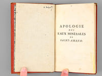 Apologie des Eaux Minérales de Saint-Amand [ Edition originale ]
