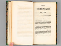 Petit Dictionnaire Ultra, Précédé d'un Essai sur l'origine, la langue et les oeuvres des Ultra [ Edition originale ]