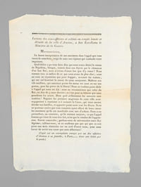 Lettre des sous-officiers et soldats en congés limité et illimité de la ville d'Amiens, à son Excellence le Ministre de la Guerre. Monseigneur, La fausse interprétation de nos sentimens dans l'appel que vous venez de nous faire, exige de nous une réponse qui confonde notre imposture. Quel délire a pu vos faire dire que nous avons désiré le retour de Napoléon, lorsque, rentrés dans nos foyers par la clémence d'un bon Roi, nous n'avions d'autre but que d'y rester ? Nous sommes tous au milieude ce que nous avons de plus cher ; nous ne nous en séparerons que pour frapper, terrasser les traîtres, qui ont osé favoriser le retour du tyran usurpateur. Malheur aux vils satellites, qui oseroient porter les mains sur nous ou sur nos parens, pour les priver de la liberté ! Nous ne voulons point obéir à l'appel qui nous est fait : nous ne reconnoissons que celui du Roi, en date du 9 mars dernier ; et c'est pour sa défense que nous prendrons les armes. Dans quel avilissement les autorités sont tombées ! Naguère les premiers magistrats de cette ville nous engagoient à repousser et à anéantir le Corse, qui vient encore désoler nos familles, et apporter parmi nous tous les fléaux [... ] Braves camarades, gardons-nous de méconnoitre notre Roi légitime ; rallions-nous, et ne souffrons pas que qui que ce soit porte une main téméraire sur un seul d'entre nous, pour nous forcer de servir une cause que nous abhorrons ! (Copié sur un exemplaire envoyé par un des officiers d'Amiens à sa famille, à Paris,...... dans une lettre par la Poste) 