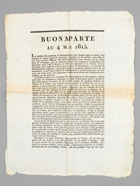 Buonaparte au 4 mai 1815. "Le système des journaux de Buonaparte n'est pas changé quant au fond ; c'est toujours le même esprit de mensonge, d'impudence et de perfidie, mais dans la vue d'un résultat différent [... ] Vous êtes Français, soldats, et la trahison vous indigne. Une noble rougeur couvre vos fronts au nom d'Elchinger et de La Bédoyère. J'ai vu de saintes larmes rouler dans vos yeux au souvenir du Roi. Vous justifierez l'armée française devant l'histoire qui l'attend. Disons en peu de mots quelle est la situation actuelle de la France entière à l'égard de Buonaparte : Les royalistes n'en voudront jamais ; Les républicains n'en veulent plus ; L'armée regrette d'en avoir voulu ; Les buonapartistes n'osent plus avouer qu'ils en veulent".