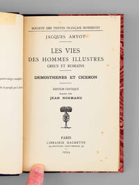 Les vies des hommes illustres grecs et romains - Demosthenes et Ciceron