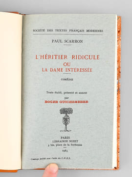 L'héritier ridicule, ou la dame intéressée - comédie. SCARRON, Paul ; GUICHEMERRE, Roger