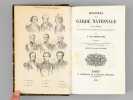 Histoire de la Garde Nationale. Récit complet de tous les faits qui l'ont distinguée depuis son origine jusqu'en 1848. . LABEDOLLIERE, E. de [ Gigault ...