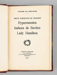 Trois portraits de femmes - Hypermnestra ; Isabeau de Bavière ; Lady Hamilton