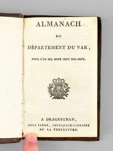 Almanach du Département du Var, pour l'an mil huit cent dix-sept [ Edition originale ]