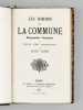 Les Hommes de la Commune. Biographie complète de tous ses Membres [ Edition originale ]. CLERE, Jules