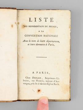 Liste des Représentans du Peuple, à la Convention Nationale. Avec le nom de leurs départemens, et leurs demeures à Paris [ Suivi de : ] Constitution ...