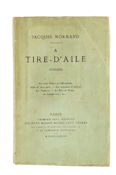 A Tire-d'Aile. Poésies. [ Edition originale - Avec une carte autographe signée de l'auteur ]. NORMAND, Jacques