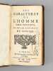 Les Caractères de l'Homme sans Passions, selon les Sentimens de Sénèque. ANONYME ; [ LE GRAND, Antoine ; LEGRAND ]
