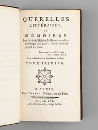 Querelles Littéraires, ou Mémoires Pour servir à l'Histoire des Révolutions de la République des Lettres, depuis Homère jusqu'à nos jours (4 Tomes - Complet) [ Edition originale ]