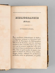 Précis de Bibliographie Médicale, contenant l'indication et la classification des ouvrages les meilleurs, Les plus utiles, la description des livres de luxe et des éditions rares, et des tables pour servir à l'histoire de la médecine.