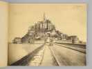 Le Mont Saint-Michel - 24 vues principales avec notice historique. Anonyme ; Edition A. Bourdier