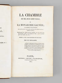 La Chambre de Mil Huit Cent Vingt, ou La Monarchie Sauvée ; Galerie Politique des Quatre Cent Vingt-deux députés qui siègent dans la présente session.