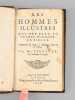Les Hommes Illustres qui ont paru en France pendant ce Siècle. Augmenté des Eloges de Messieurs Arnauld & Pascal. PERRAULT, Mr. ; [ PERRAULT, Charles ...