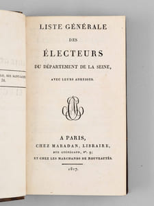 Liste Générale des Electeurs du Département de la Seine, avec leurs adresses