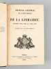 Journal Général de l'Imprimerie et de la Librairie , Deuxième Série. Tome XI. Année 1867 (3 parties en 2 vol., complet) : Première Partie ...