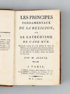 Les principes fondamentaux de la Religion , ou le Catéchisme de l'âge mûr. 