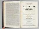 Sancti Aurelii Augusini, Hipponensis Episcopi, Opera Omnia (11 Tomes et Supplément : 16 Volumes - Complet). Post Lovaniensium Theologorum Recensionem. ...