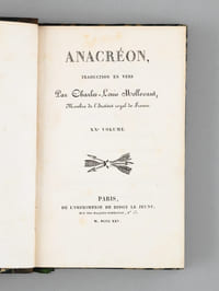 Anacréon, traduction en vers par Charles-Louis Mollevaut, Membre de l'Institut Royal de France [ Suivi de : ] Odes d'Anacréon, traduites en vers par M. Alexis Monregard