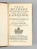 Vraie Méthode pour apprendre facilement à parler, à lire et à écrire l'Anglois ; ou Grammaire Générale de la Langue Angloise. BERRY, Th.