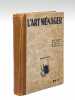 L'Art Ménager. Revue Officielle du Salon des Arts Ménagers. Année 1930 [ Recueil des 12 numéros - Complet ]. Collectif