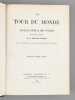 Le Tour du Monde. Nouveau Journal des Voyages [ Année 1880 Complète ] [ Contient notamment : ] Six semaines à Java, par Désiré Charnay - Six mois en ...