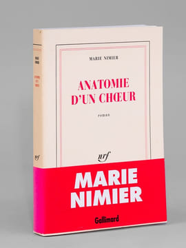 Anatomie d'un choeur - roman [ Livre dédicacé par l'auteur ]. NIMIER, Marie