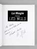 La Magie pour les nuls [ Livre dédicacé par l'auteur - adaptateur ]. POGUE, David ; BILIS, Bernard (adapt.)