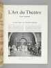 L'Art du Théâtre. Revue mensuelle. Cinquième Année : 1905. Collectif