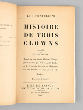 Les Fratellini. Histoire de trois clowns [ Exemplaire dédicacé par Paul Fratellini ]. MARIEL, Pierre ; FRATELLINI, Paolo ; COPEAU, Jacques