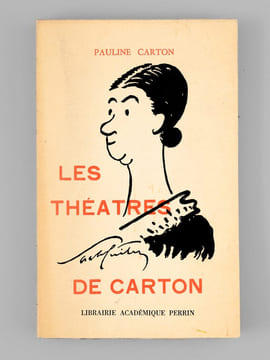 Les Théâtres de Carton. CARTON, Pauline ; (GUITRY, Sacha)