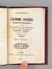 Quintessence de l'Economie Politique Transcendante, à l'usage des Electeurs et des Philosophes, par le Baron de Munster, conseiller aulique. MUNSTER, ...