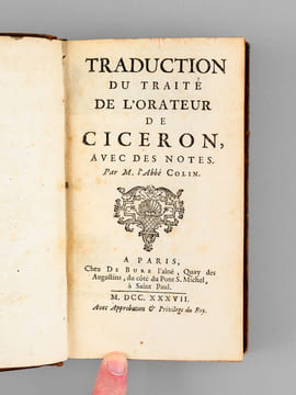 Traduction du Traité de l'Orateur de Cicéron, avec des Notes par M. l'Abbé Colin. CICERON ; COLIN, Abbé