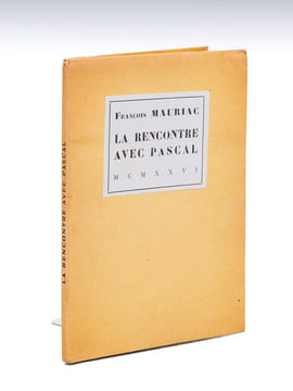 La Rencontre avec Pascal suivi de L'isolement de Barrès [ Edition originale - Exemplaire sur Japon ] . MAURIAC, François