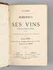 Bordeaux et ses Vins classés par ordre de mérite. . COCKS, Ch. ; FERET, Edouard