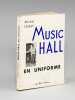 Music-Hall en uniforme. LEGAY, Michel