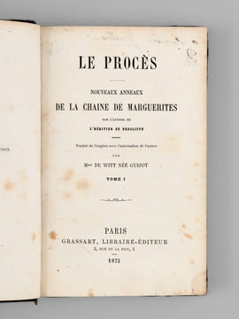 Le Procès. Nouveaux Anneaux de la Chaîne de Marguerites (2 Tomes - Complet). ANONYME ; [ YONGE, Charlotte Mary ] ; (GUIZOT, Mme de WITT née)