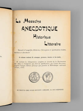 La Médecine anecdotique, historique, littéraire (3 Tomes - Complet) [ Edition originale ]. COLLECTIF ; LUTAUD, A. ; MINIME, Dr. LEBEGUE ; ROBIDA, ...