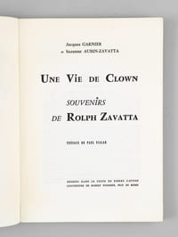 Une Vie de Clown. Souvenirs de Rolph Zavatta [ Edition originale - Livre dédicacé par Ralph Zavatta et Jacques Garnier ]