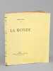 La Ronde [ Edition originale ]. CALS, Jane ; [ RAMEL-CALS, Jeanne ]