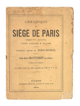Chronique du Siège de Paris (Septembre 1870 - Janvier 1871 ) , avec cartes & plans. Publication spéciale du Paris-Journal.. Collectif ; PARIS-JOURNAL ...
