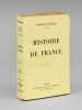 Histoire de France [ édition originale ]. BAINVILLE, Jacques