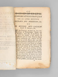 L'Observateur François sur le livre intitulé Extraits des Assertions dangereuses & pernicieuses en tout genre, Que les soi-disans Jésuites ont dans tous les tems & perséveramment soutenues, enseignées & publiées dans leurs livres avec l'approbation de leurs Supérieurs & Généraux, &c. ou Le Mystère anti-gallican dévoilé et démontré par les Impostures & les erreurs en tout genre répandues dans le Libelle de l'Auteur des Extraits des Assertions Jésuitiques