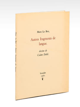 Autres fragments de langue [ édition originale, exemplaire signé par l'auteur ]. LE BOT, Marc ; Deblé, Colette (ill.)
