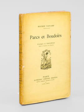 Parcs et Boudoirs [ Edition originale - Livre dédicacé par l'auteur ]. VAUCAIRE, Maurice