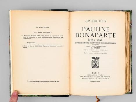 Pauline Bonaparte (1780-1825) d'après les mémoires de l'époque et des documents inédits.. KUHN, Joachim