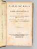 Pièces diverses et Correspondance relatives aux Opérations de l'Armée d'Orient en Egypte.  Imprimées en exécution de l'arrêté du Tribunat, en date du ...