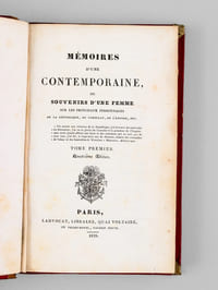 Mémoires d'une Contemporaine, ou Souvenirs d'une Femme sur les principaux Personnages de la République, du Consulat, et de l'Empire, etc. (8 Tomes - Complet)