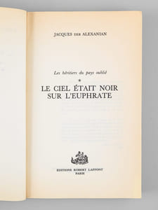 Le Ciel était noir sur l'Euphrate [ Livre dédicacé par l'auteur ] La tragique histoire des arméniens.